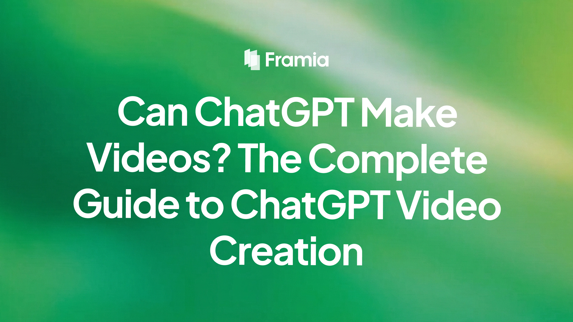 Can ChatGPT Make Videos? The Complete Guide to ChatGPT Video Creation